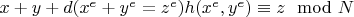 $x+y + d(x^e+y^e=z^e)h(x^e,y^e) \equiv z \mod N$