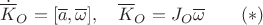 $$\dot{\overline K}_O=[\overline a,\overline \omega],\quad \overline K_O=J_O\overline \omega\qquad (*)$$