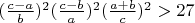 $ (\frac{c-a}{b})^2(\frac{c-b}{a})^2(\frac{a+b}{c})^2 > 27 $
