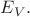 $E_V.$