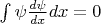 $\int \psi \frac{d\psi}{dx} dx =0$