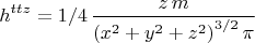 $$h^{ttz}=1/4\,{\frac {z\,m}{ \left( {x}^{2}+{y}^{2}+{z}^{2} \right) ^{3/2}\pi}}$$