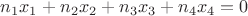 $n_1 x_1 + n_2 x_2 + n_3x_3 + n_4x_4 = 0$