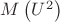 $\[
M\left( {U^2 } \right)
\]$