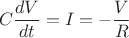 $$C\frac{dV}{dt} =I = -\frac{V}{R}$$