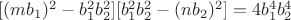 $[(mb_1)^2-b_1^2b_2^2][b_1^2b_2^2-(nb_2)^2]=4b_1^4b_2^4$