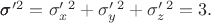 $\pmb{\sigma}' ^2=\sigma'_x^2+\sigma'_y^2+\sigma'_z^2=3.$