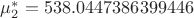$\mu_2^* = 538.0447386399446$