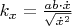 $k_x=\frac{ab\cdot\dot x}{\sqrt{{\dot x}^2}}$