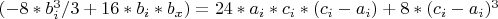 $(-8*b_i^3/3+16*b_i*b_x)=24*a_i*c_i*(c_i-a_i)+8*(c_i-a_i)^3$