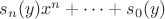 $s_n(y)x^n + \dots + s_0(y)$