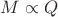 $M \propto Q$