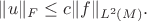 $\|u\|_F\le c\|f\|_{L^2(M)}.$