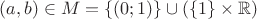 $(a, b) \in M = \{(0; 1)\} \cup \left( \{1\} \times \mathbb{R} \right)$