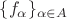 $\{ f_\alpha \}_{\alpha \in A}$ $\{ f_\alpha \}_{\alpha \in A}$