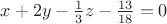 $x+2y-\frac{1}{3}z-\frac{13}{18}=0$