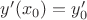 $y'(x_{0})=y'_{0}$