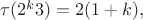 $\tau(2^k3)=2(1+k),$