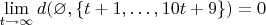 $$
\lim_{t \to \infty} d(\varnothing, \{ t+1, \ldots, 10t+9 \}) = 0
$$