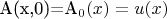 A(x,0)=A_0(x)=u(x)