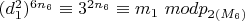 $(d_1^2) ^ {6n_6}\equiv 3 ^ {2n_6}\equiv m_1\ mod p_{2(M_6)} $