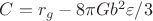 $C=r_g-8{\pi}Gb^2{\varepsilon}/3$