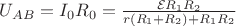 $U_{AB}=I_0R_0=\frac {\mathcal{E}R_1R_2}{r(R_1+R_2)+R_1R_2}$