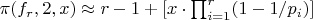 $\pi(f_r,2,x) \approx r-1+[x \cdot \prod_{i=1}^{r} (1-1/p_i)]$