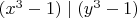 $(x^3-1)\mid (y^3-1)$