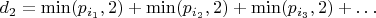 $d_2 = \min(p_{i_1}, 2) + \min(p_{i_2}, 2) + \min(p_{i_3}, 2) + \ldots$