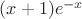 $(x+1)e^{-x}$