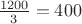 $\frac{1200}{3}=400$