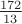$ \frac {172} {13}$