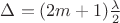 $\Delta=(2m+1)\frac {\lambda}{2}$