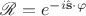 $\mathscr R=e^{-i \hat {\mathbf s} \cdot \mathbf{\varphi}}$