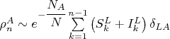 $ \rho_n^A \sim  e^{-\cfrac{N_A}{N}} \sum\limits_{k=1}^{n-1} \left( S_{k}^L  + I_k^L \right) \delta_{LA} $