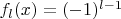 $f_l(x)=(-1)^{l-1}$