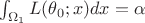 $\int_{\Omega_1} L(\theta_0; x) dx = \alpha$