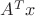 $A^Tx $