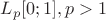 $L_p[0;1], p>1$