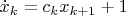 $\dot x_k = c_kx_{k+1} + 1$