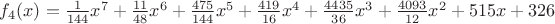 $f_{4}(x)=\frac{1}{144}x^{7}+\frac{11}{48}x^{6}+\frac{475}{144}x^{5}+\frac{419}{16}x^{4}+\frac{4435}{36}x^{3}+\frac{4093}{12}x^{2}+515x+326$