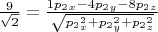 $\frac{9}{\sqrt{2}}=\frac{1p_2_x-4p_2_y-8p_2_z}{\sqrt{p_2_x^2+ p_2_y^2+p_2_z^2}}$