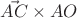 $\vec{AC}\times{AO}$