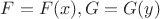 $F=F(x), G=G(y)$