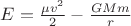 $ E=\frac{\mu v^2}{2}-\frac{G M m}{r}$