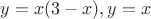 $y=x(3-x), y=x$