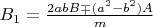 $B_1=\frac{2abB\mp (a^2-b^2)A}{m}$