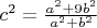 $c^2=\frac{a^2+9b^2}{a^2+b^2}$