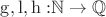 $\mathrm{g,l,h:}\mathbb{N}\to\mathbb{Q}$